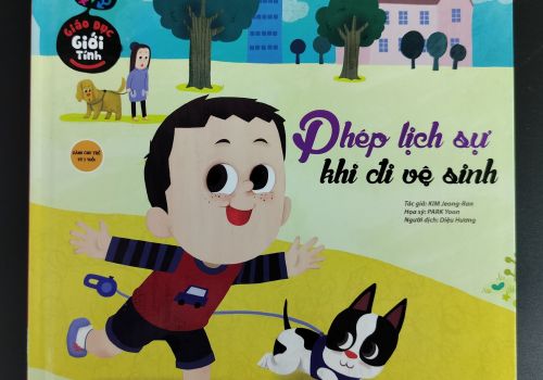 Sách - Giáo Dục Giới Tính Dành Cho Trẻ Từ 3 Tuổi - PHÉP LỊCH SỰ KHI ĐI VỆ SINH