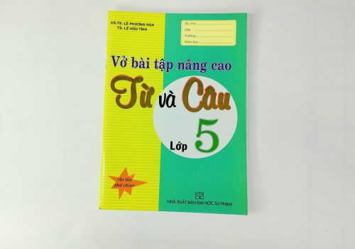 Vở Bài Tập Nâng Cao Từ Và Câu Lớp 5