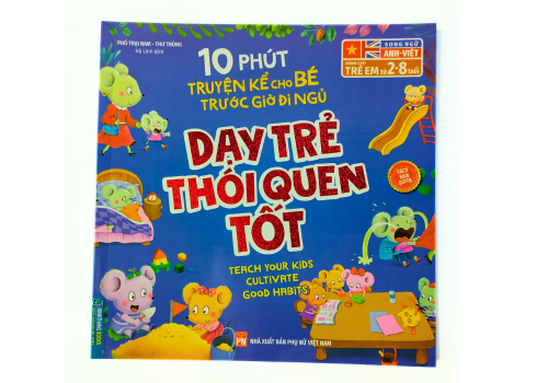 10 Phút Truyện Kể Cho Bé Trước Giờ Đi Ngủ - Dạy Trẻ Thói Quen Tốt