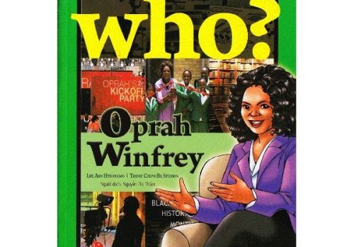 WHO? CHUYỆN KỂ VỀ DANH NHÂN THẾ GIỚI - OPRAH WINFREY