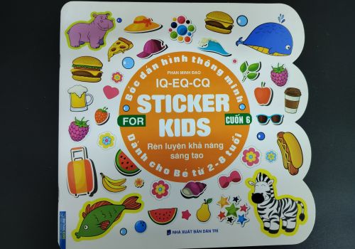 Sách - Bóc dán hình thông minh IQ - EQ - CQ Cuốn 6 (Dành cho bé từ 2 - 8 tuổi)
