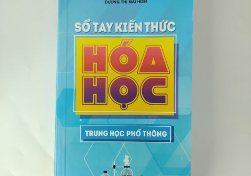 Sổ Tay Kiến Thức Hóa Học Trung Học Phổ Thông
