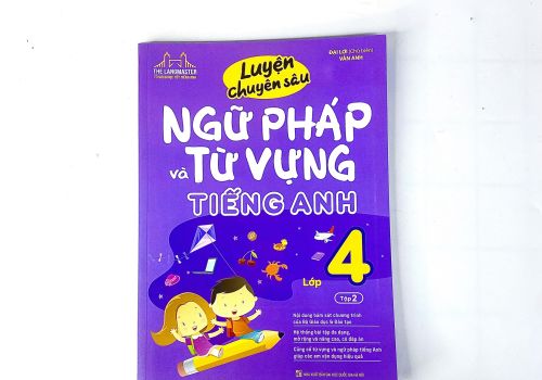 Luyện Chuyên Sâu Ngữ Pháp Và Từ Vựng Tiếng Anh Lớp 4/2
