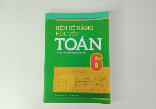 Rèn Kĩ Năng Học Tốt Toán Lớp 6