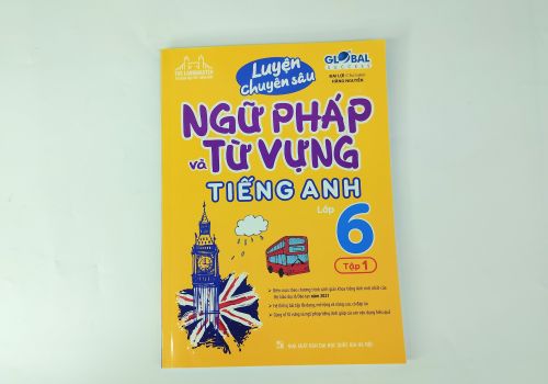 Luyện Chuyên Sâu Ngữ Pháp Và Từ Vựng Tiếng Anh Lớp 6/1