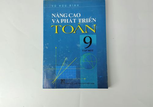 Nâng Cao Và Phát Triển Toán Lớp 9/1 ( HẾT HÀNG)
