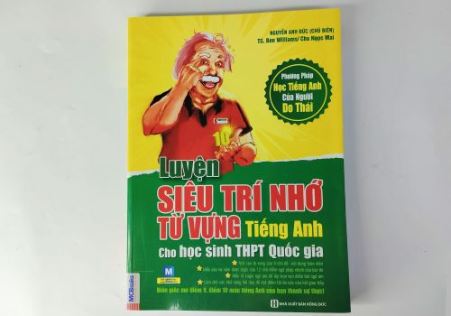 Luyện Siêu Trí Nhớ Từ Vựng Tiếng Anh Cho Học Sinh THPT Quốc Gia