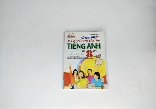 Chinh Phục Ngữ Pháp Và Bài Tập Tiếng Anh Lớp 8/2